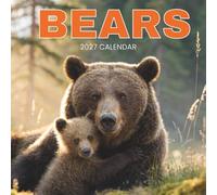 Bears Calendar 2027: 12 Months of Majestic Wildlife Photography