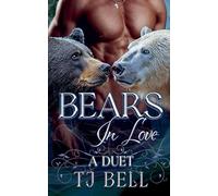 Bears in Love: A Duet: 1