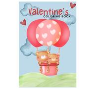 Bears in Love: A Valentine’s Hot Air Balloon Coloring Story