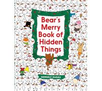 Bear's Merry Book of Hidden Things: Christmas S nd-Find: A Christmas Holiday Book for Kids