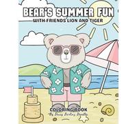 Bear's Summer Fun: With Friends Lion and Tiger Coloring Book