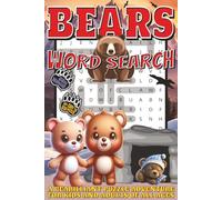 Bears Word Search: Easy To Read Print With 50+ Puzzles About Bears, Wildlife, Nature, And More | 6x9 inch, 110 pages | Gift For Holidays, Vacations, and Spare Time