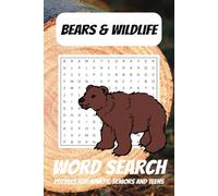 Bears Word Search Puzzle Book: Easy to Read Print about Wildlife and More | 6x9 inches, 110 pages | 50+ Puzzles, Perfect Gift for Vacations or Holidays