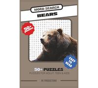 Bears Word Search Puzzle Book: Word Search with Easy to Read Print about Bears, Bear Habitats, Bear Adventures and More | 6x9 inches, 110 pages | 50+ ... Gift for Vacations, Holidays and Free Times