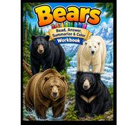 Bears Workbook: Read, Answer, Summarize & Color" (Read, Color & Answer Workbook Series)