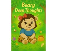 Beary Deep Thoughts: A Cozy Woodland Journal for Sweet Reflections and Quiet Thoughts