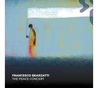 Bearzatti, Francesco - The Peace Concert