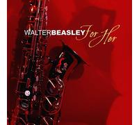 Beasley, Walter - For Her