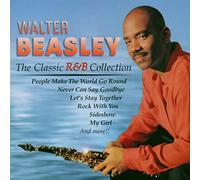 Beasley, Walter - The Classic R&B Collection
