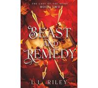 Beast and Remedy: The Last of the Heirs: 2