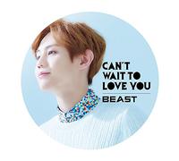 BEAST - Can't Wait to Love You