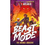 Beast Mode: The Animal Awakens: From the author of Crookhaven
