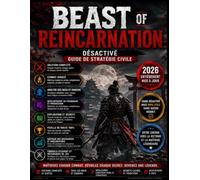 BEAST OF REINCARNATION DÉSACTIVÉGUIDE DE STRATÉGIE CIVILE