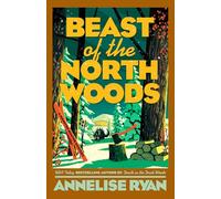 Beast of the North Woods: 3 (A Monster Hunter Mystery)