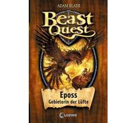 Beast Quest 06. Eposs, Gebieterin der Lüfte: 6