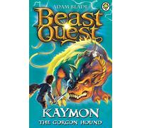 Beast Quest: Kaymon the Gorgon Hound : Series 3 Book 4