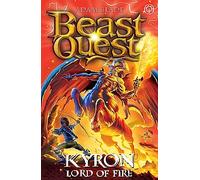 Beast Quest: Kyron, Lord of Fire: Series 26 Book 4
