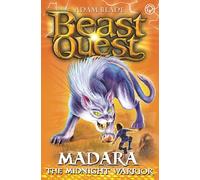 Madara the Midnight Warrior: Series 7 Book 4 (Beast Quest)