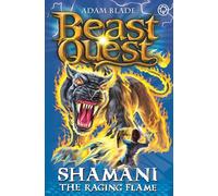 Beast Quest: Shamani the Raging Flame: Series 10 Book 2: 56