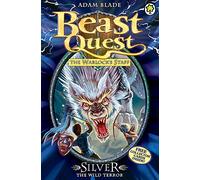 Beast Quest: Silver the Wild Terror: Series 9 Book 4