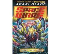 Beast Quest: Space Wars: Cosmic Spider Attack: Book 3