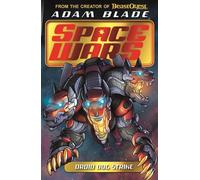 Beast Quest: Space Wars: Droid Dog Strike: Book 4