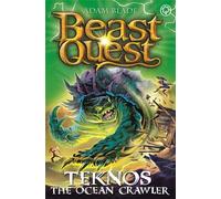 Beast Quest: Teknos the Ocean Crawler: Series 26 Book 1