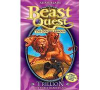Beast Quest: Trillion the Three-Headed Lion: Series 2 Book 6