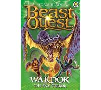 Beast Quest: Wardok the Sky Terror: Series 15 Book 1