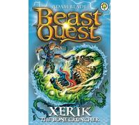 Beast Quest: Xerik the Bone Cruncher: Series 15 Book 2
