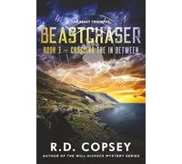 Beastchaser: Book 3 - Crossing the In Between