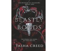 Beastly Bonds (Entwined in Shadows)