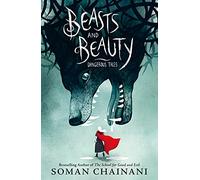 Beasts and Beauty: Dangerous Tales