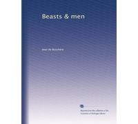 Beasts & men