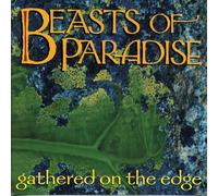 Beasts Of Paradise – Gathered On The Edge – CD – Importación USA