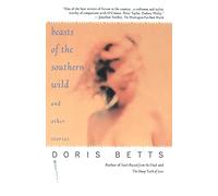 Beasts of the Southern Wild and Other Stories