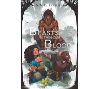 Beasts Within Our Blood (The Spheire Saga)