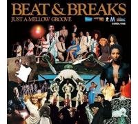BEAT & BREAKS: JUST A MELLOW GROOVE - Beat & Breaks(Just A Mellow Groove)
