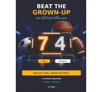 Beat the Grown-Up: The Fair-Fight Sports Quiz