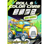 Beat Wheels - Music Cars Coloring Book: Discover & Groove: Music Cars Coloring Book for Ages 3-15 (Roll & Color cars)