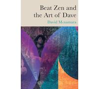 Beat Zen and the Art of Dave