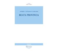 Beata provincia: 315 (DEVENIR POESÍA)
