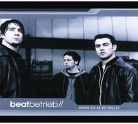 Beatbetrieb - Wenn du ES So Willst [Import]
