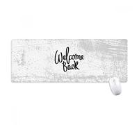 beatChong Bienvenida De Nuevo Antideslizante Alfombrilla De Ratón Oficina Grande Juego Extendido Cita Bordes Titched Regalo Estera Ordenador