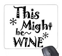 beatChong Esto podría ser Vino Cita del rectángulo de Deslizamiento distinto del de Caucho Mousepad del Juego Alfombrilla de ratón Regalo