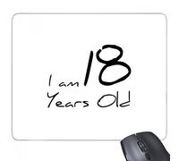 beatChong Goma Mousepad del Juego Alfombrilla de ratón Regalo Tengo 18 años de Edad Joven Rectangular Antideslizante
