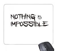 beatChong Lema Nada es Imposible rectángulo de Goma Antideslizante Mousepad del Juego Alfombrilla de ratón Regalo