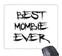 beatChong Mejores Mombie Nunca Las Palabras Cotizaciones Familia Bless rectángulo Slip distinto del de Caucho Mousepad del Juego Alfombrilla de ratón Regalo