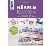 Beate Hilbig Häkeln basics - Alle Techniken auch für Linkshänder: D (Tapa dura)