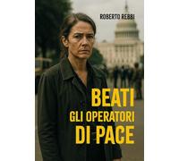 Beati gli operatori di pace